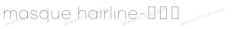 masque hairline字体转换